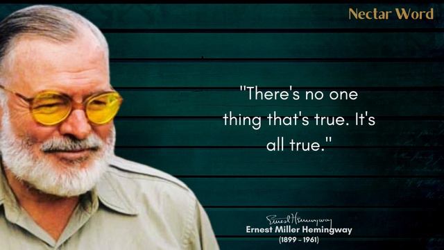 Ernest Hemingway's Quotes You Need To Hear Once In Your Life смотреть онлайн