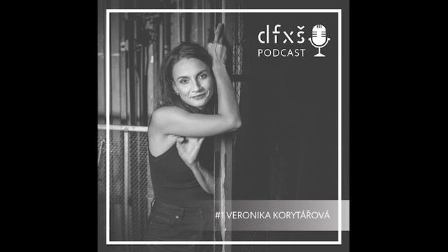 PODCAST DFXŠ #1 Veronika Korytářová: Vlasta Burian byl nadčasový, jeho kouzlu jsem propadla. смотреть онлайн