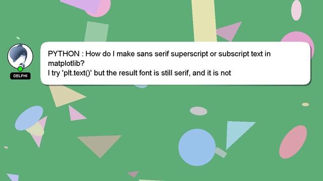 PYTHON : How do I make sans serif superscript or subscript text in matplotlib? смотреть онлайн