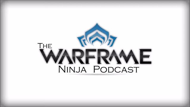 The Warframe Ninja Podcast - Ep 7 смотреть онлайн