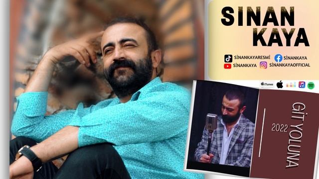 SİNAN KAYA - GİT YOLUNA (2022) смотреть онлайн