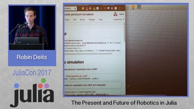 JuliaCon 2017 | The Present and Future of Robotics in Julia | Robin Deits & Twan Koolen смотреть онлайн