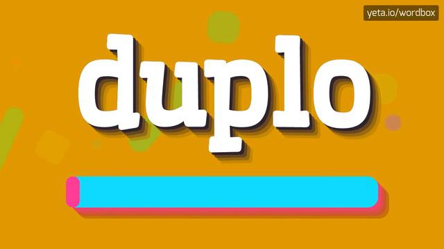 HOW TO PRONOUNCE DUPLO? #duplo