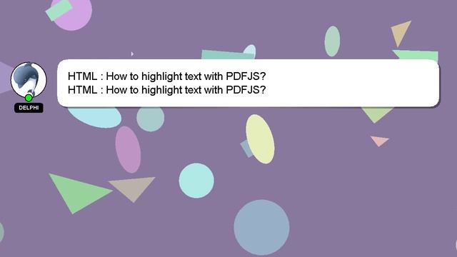 HTML : How to highlight text with PDFJS? смотреть онлайн