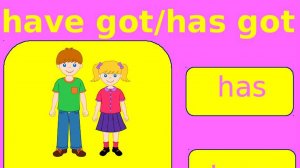 Урок 14. Как сказать по-английски - У меня есть... I have got  ... She has got...