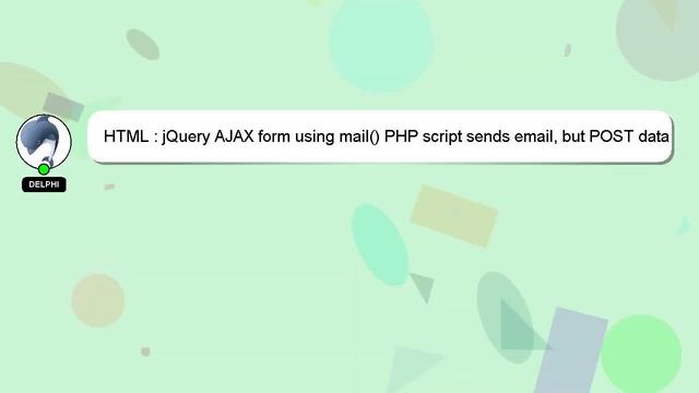 HTML : jQuery AJAX form using mail() PHP script sends email, but POST data from HTML form is undefi смотреть онлайн