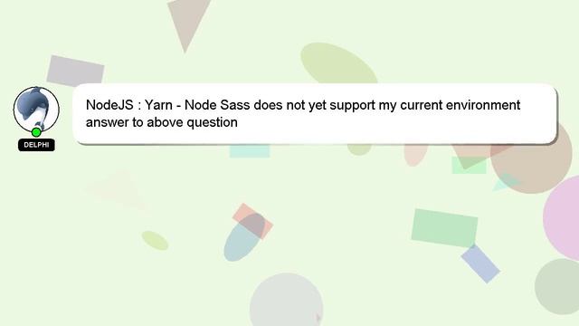 NodeJS : Yarn - Node Sass does not yet support my current environment смотреть онлайн