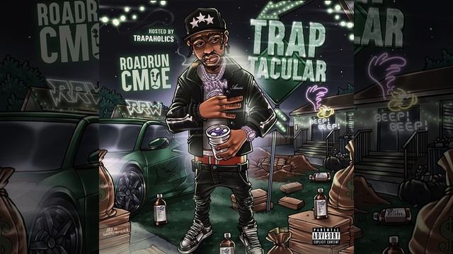 Roadrun CMoe- Traptacular hosted by Trap-A-Holics смотреть онлайн