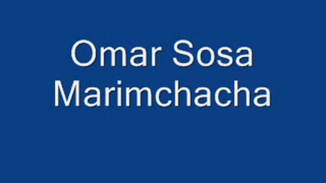 Omar Sosa - Marimchacha смотреть онлайн
