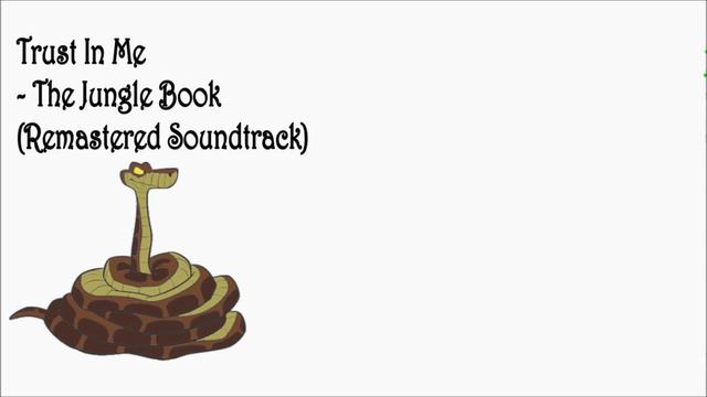 Trust In Me - The Jungle Book Remastered OST (with lyrics) смотреть онлайн