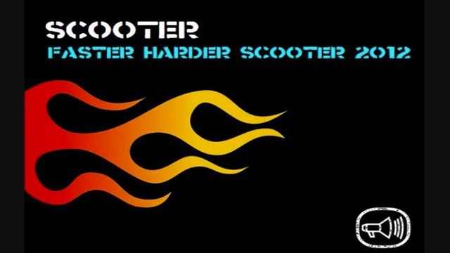 Scooter - Faster Harder Scooter (2012 Version) смотреть онлайн