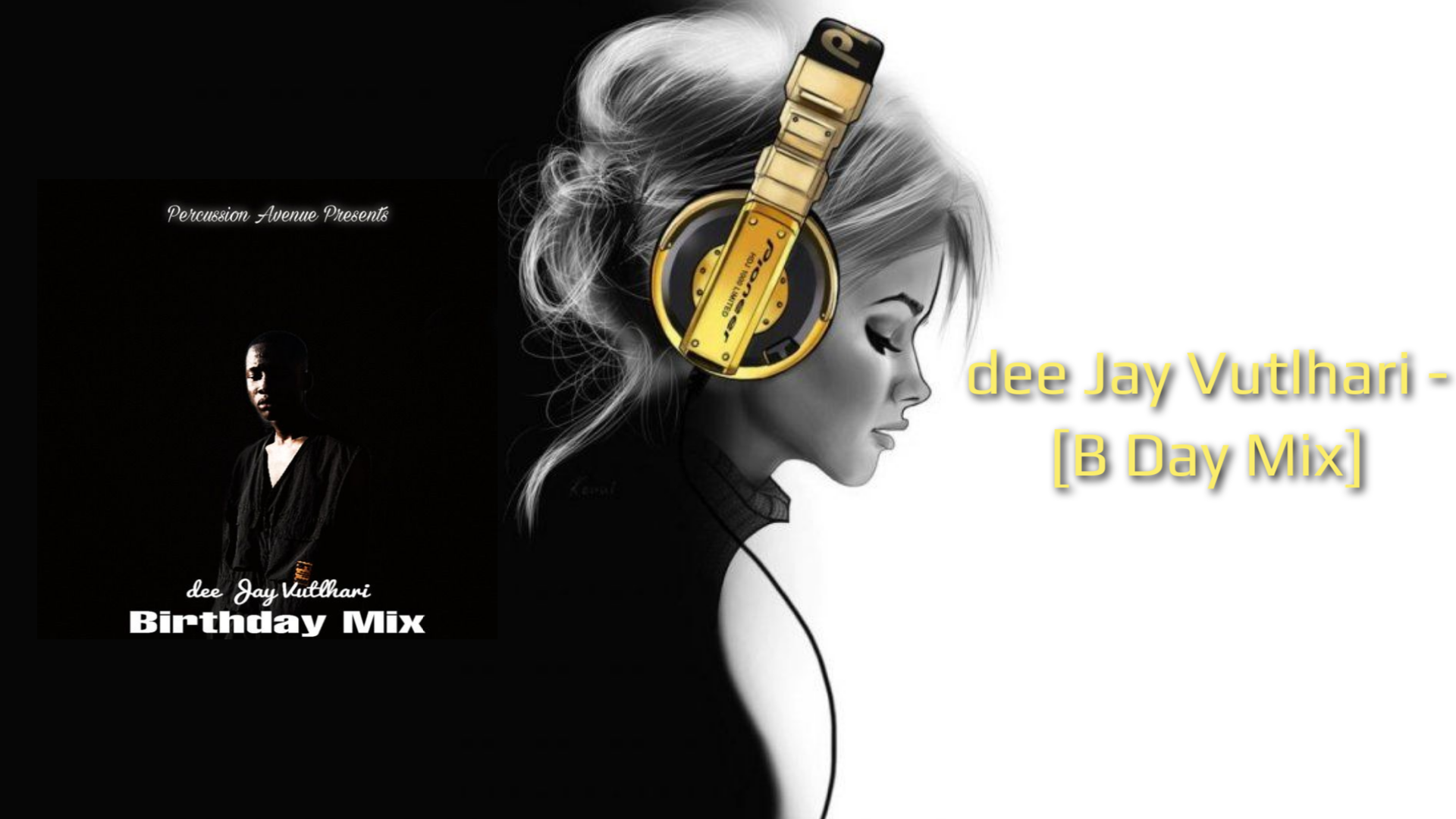 dee Jay Vutlhari - [B Day Mix]