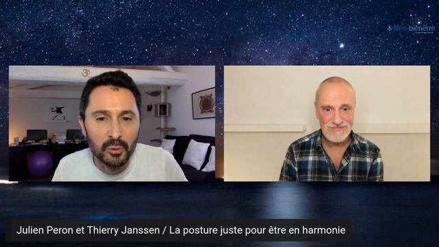 Julien Peron et Thierry Janssen / La posture juste pour être en harmonie смотреть онлайн