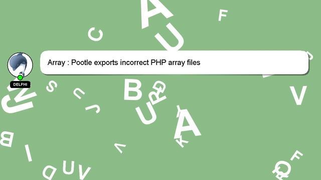 Array : Pootle exports incorrect PHP array files смотреть онлайн