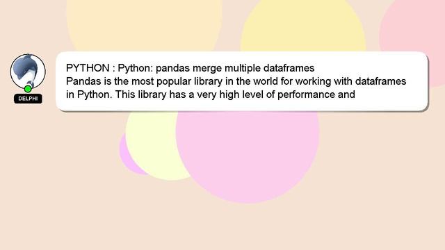 PYTHON : Python: pandas merge multiple dataframes смотреть онлайн