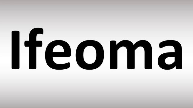 How to Pronounce Ifeoma смотреть онлайн