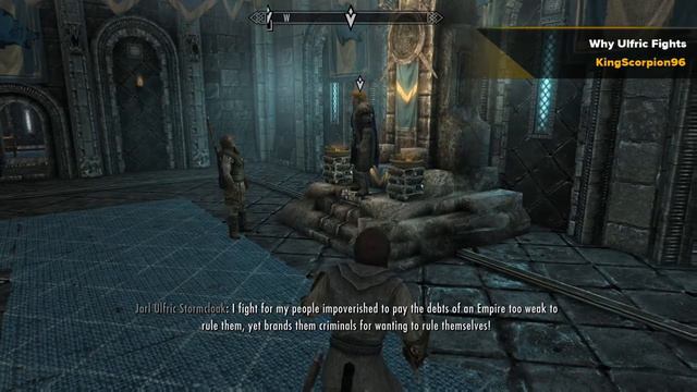 The Elder Scrolls V: Skyrim Special Edition - Why Ulfric Stormcloak Fights