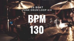 Funk DRUM LOOP - 130 BPM | 16 BEAT | 드럼비트 130