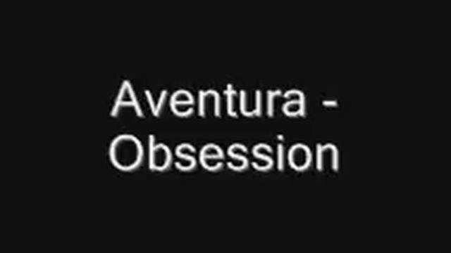 Aventura-Obsession смотреть онлайн