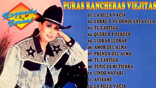 Rozenda Bernal Exitos -20 Grandes Exitos Inolvidables- Sus Mejores Cancione Rancheras смотреть онлайн