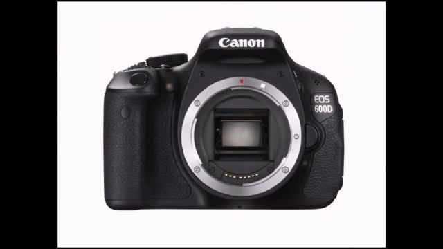 Фотоаппарат Canon 600d смотреть онлайн
