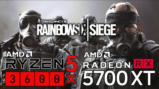 Rainbow Six Siege On Ryzen 5 3600x + RX 5700XT 1080p Benchmarks!