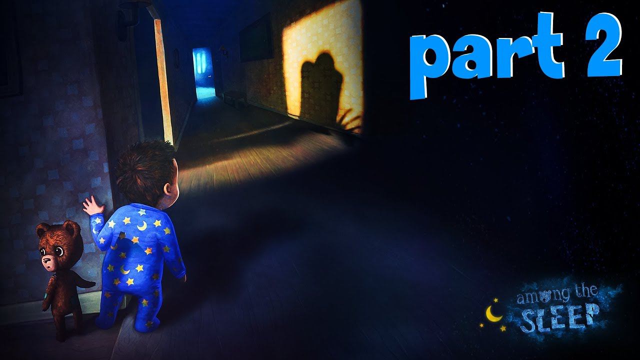 Among the Sleep ( «Среди сна») Прохождение #2 - Детские фантазии смотреть онлайн