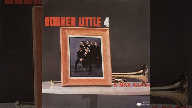 Booker Little 4 & Max Roach - 1958 - 07 Things Ain't What They Used To Be смотреть онлайн
