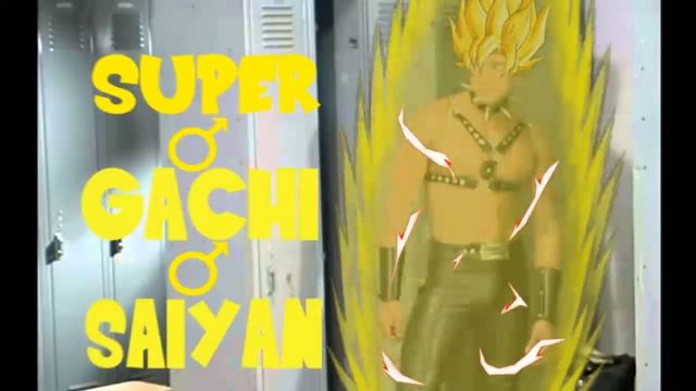 SUPER ♂ GACHI ♂ SAIYAN