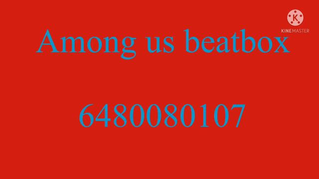 Among us beatbox roblox id смотреть онлайн