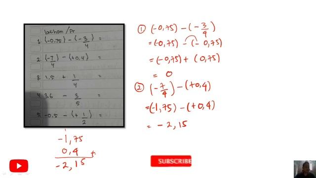 operasi campuran penjumlahan dan pengurangan hitunglah, 1. (-0,75) - (-3/4),2. (-7/4) - (+0,4), смотреть онлайн