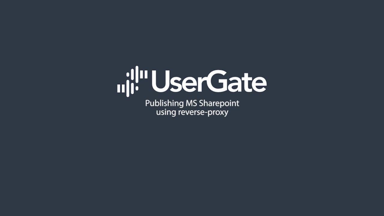 UserGate 5. Publishing MS Sharepoint using reverse-proxy смотреть онлайн