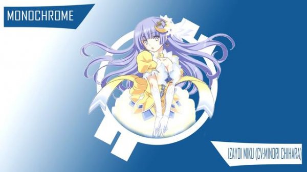 monochrome - izayoi miku(cv:minori chihara) date a live II insert song