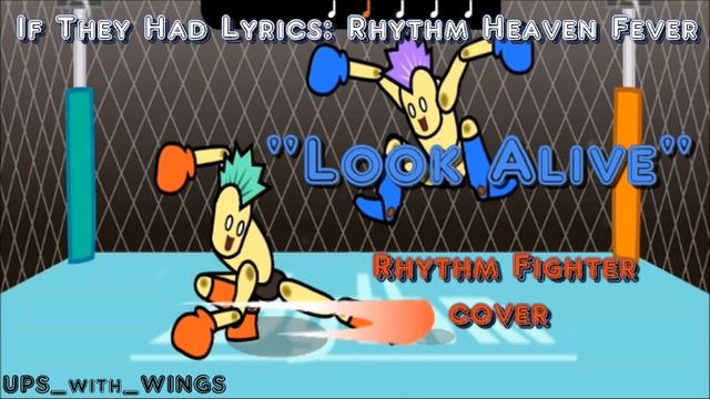 ITHL: Rhythm Heaven Fever - "Look Alive"(Rhythm fighters cover) смотреть онлайн