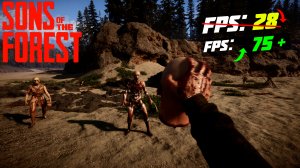 ?Sons of the Forest: ПОВЫШЕНИЕ FPS и ОПТИМИЗАЦИЯ / НАСТРОЙКА ГРАФИКИ в ФОРЕСТ 2