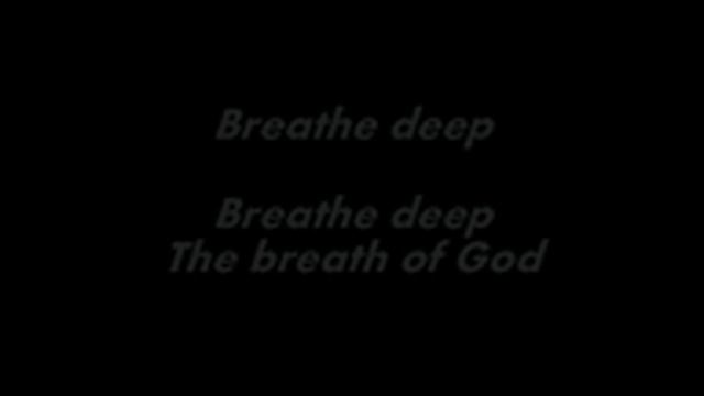 Breathe Deep (The Breath of God) with Lyrics смотреть онлайн