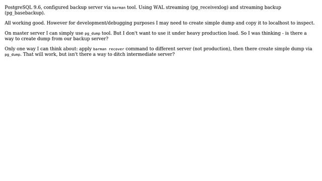 Is it possible to make simple postgres dump using replication server? смотреть онлайн
