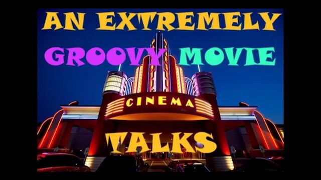 The 10th Episode of an Extremely Groovy Movie Podcast смотреть онлайн