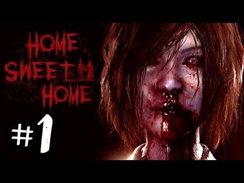 ХОРРОР ИГРА ► Home Sweet Home Прохождение #1 ► ПРОХОЖДЕНИЕ ХОРРОР ИГРЫ НА РУССКОМ
