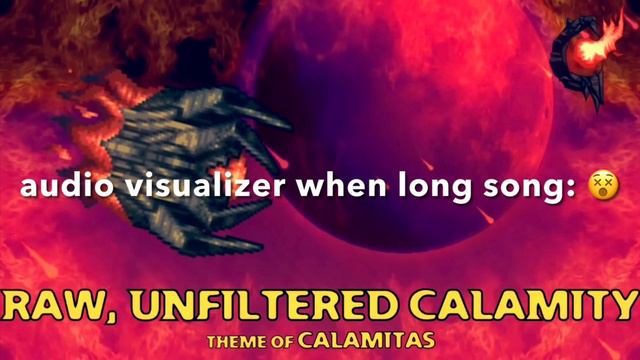 Raw, Unfiltered Calamity (Remix) [Remastered] Terraria Calamity смотреть онлайн