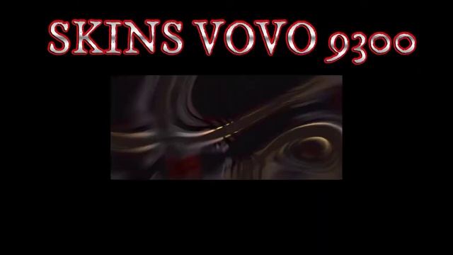 ?SKINS VOLVO 9300?? смотреть онлайн