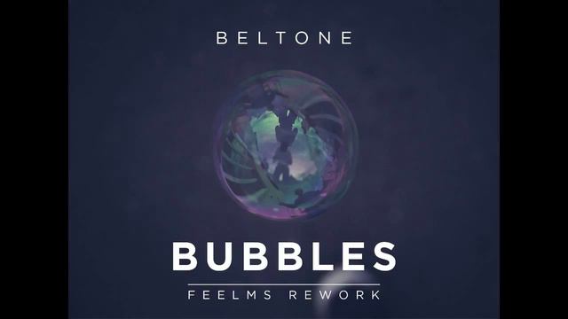 Beltone – Bubbles (Feelms Rework) Piano music смотреть онлайн