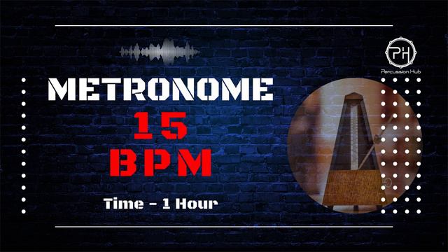 15 BPM Metronome | 1 Hour