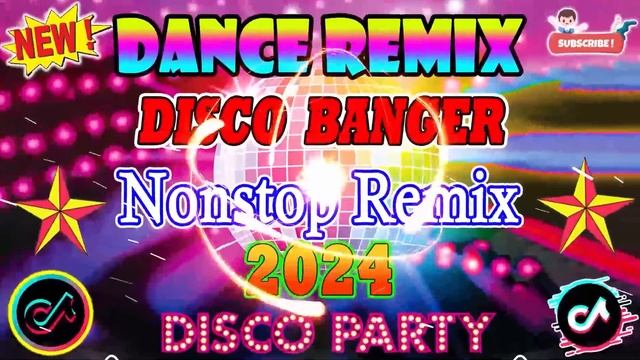 ?? NEW ?Disco Banger Remix Nonstop Dance Party Remix 2024 Disco Dance Remix 2023 смотреть онлайн