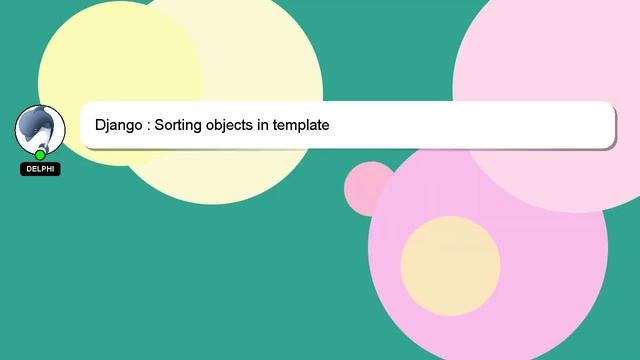 Django : Sorting objects in template смотреть онлайн