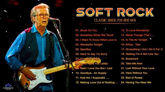 Eric Clapton, Lionel Richie ,Michael Bolton , Chicago, Rod Stewart - Best Soft Rock 70s,80s,90s смотреть онлайн