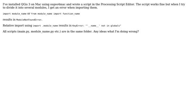 GIS: PyQGIS: Importing own modules results in ModuleNotFoundError or KeyError смотреть онлайн