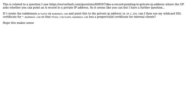 Valid SSL certificate for domain/subdomain pointed at a private IP address смотреть онлайн