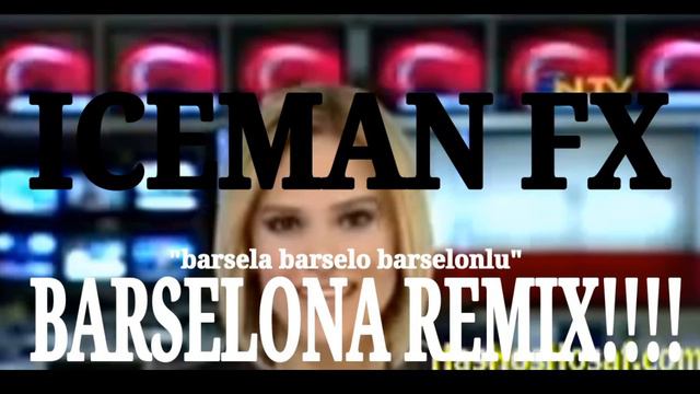 🎵 BARSELONA REMİX!!🎵 | By İceman FX ( 🎶original song 🎶) смотреть онлайн