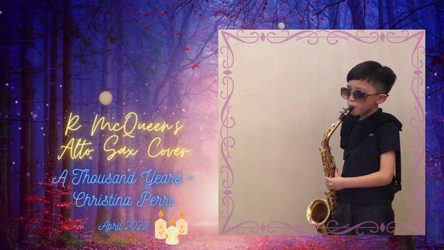 A Thousand Years by Christina Perri (Alto Sax cover R McQueen) смотреть онлайн